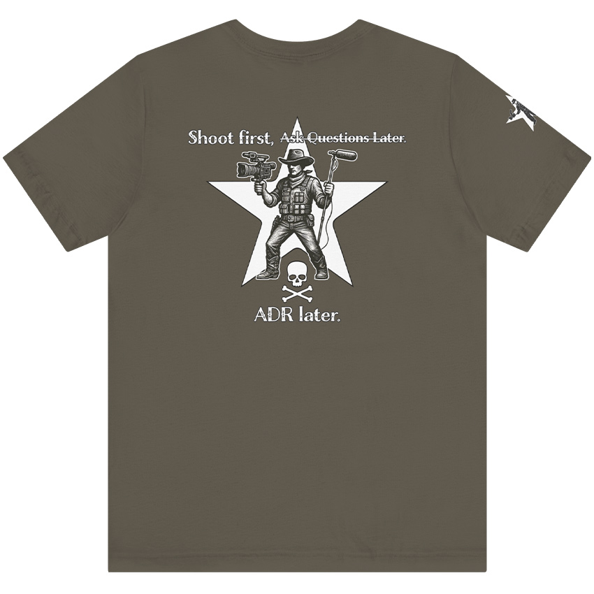 Shoot First, ADR Later - T-Shirt - Image 5