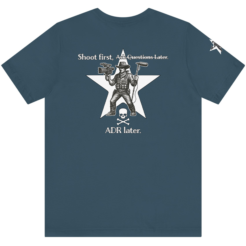 Shoot First, ADR Later - T-Shirt - Image 3