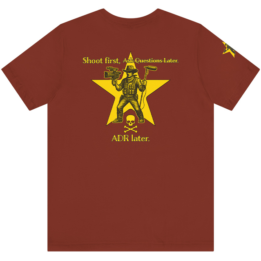 Shoot First, ADR Later - T-Shirt - Image 2