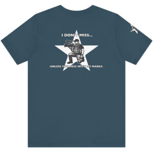 I Don’t Miss… Unless – T-Shirt